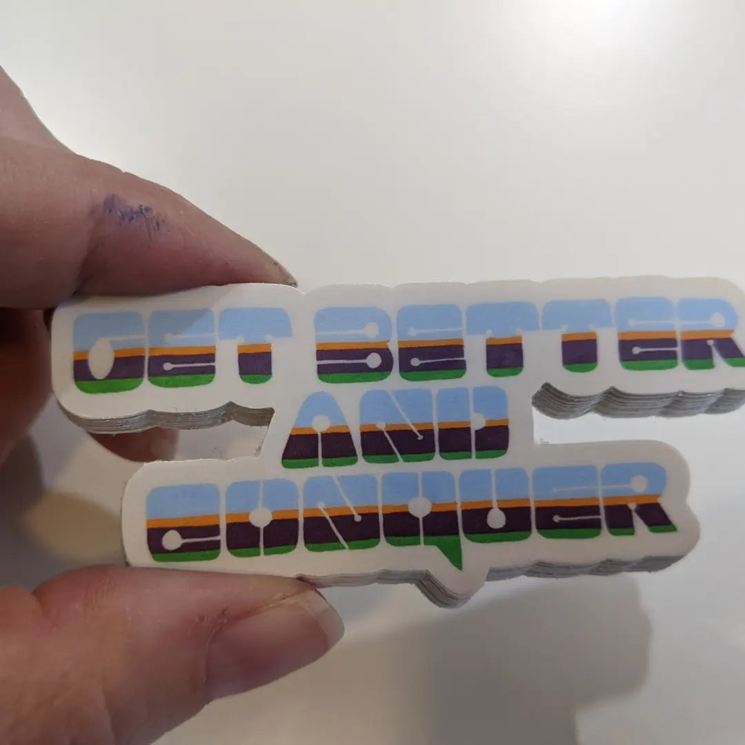 Get better and conquer stickers