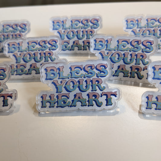 Bless your heart pin